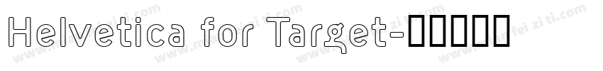 Helvetica for Target字体转换